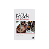 Taylor & francis ltd Hotels and Resorts (häftad, eng)