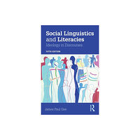 Taylor & francis ltd Social Linguistics and Literacies (häftad, eng)