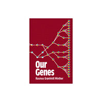 Cambridge University Press Our Genes (häftad, eng)