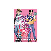 First Second Hockey Girl Loves Drama Boy (inbunden, eng)