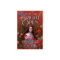 Feiwel and Friends Into the Bright Open: A Secret Garden Remix (inbunden, eng)