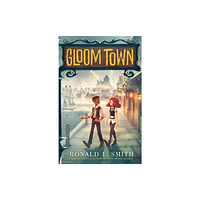 HarperCollins Gloom Town (inbunden, eng)