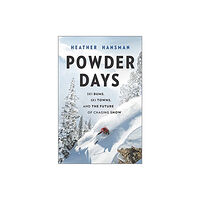 Harper Collins USA POWDER DAYS (inbunden, eng)