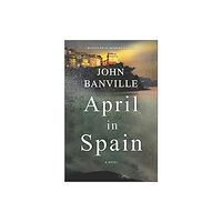 Harper Collins USA APRIL IN SPAIN (inbunden, eng)