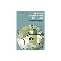 Taylor & francis ltd Outdoor Environments for People (häftad, eng)