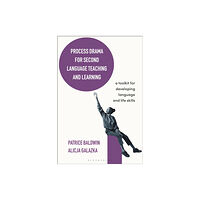 Bloomsbury Publishing PLC Process Drama for Second Language Teaching and Learning (häftad, eng)