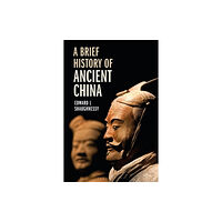 Bloomsbury Publishing PLC A Brief History of Ancient China (inbunden, eng)