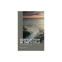 Bloomsbury Publishing PLC God's Action in the World (inbunden, eng)