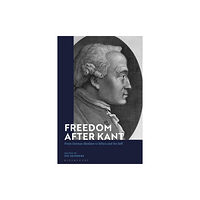 Bloomsbury Publishing PLC Freedom After Kant (inbunden, eng)