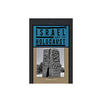 Bloomsbury Publishing PLC Israel and the Holocaust (häftad, eng)