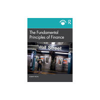 Taylor & francis ltd The Fundamental Principles of Finance (häftad, eng)