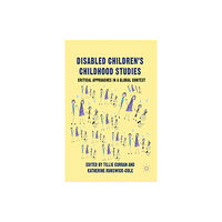 Palgrave macmillan Disabled Children's Childhood Studies (häftad, eng)