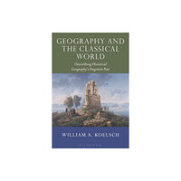 Bloomsbury Publishing PLC Geography and the Classical World (häftad, eng)