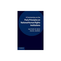 Cambridge University Press A Commentary on the Paris Principles on National Human Rights Institutions (häftad, eng)