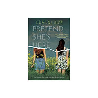 Scholastic Inc. Pretend She's Here (inbunden, eng)