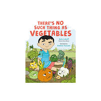 Henry Holt & Company Inc There’s No Such Thing as Vegetables (inbunden, eng)