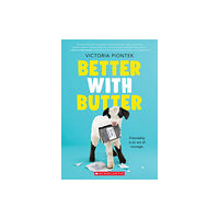 Scholastic Inc. Better With Butter (häftad, eng)