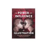 Bloomsbury Publishing PLC The Power and Influence of Illustration (häftad, eng)