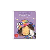 Scholastic Inc. Puppy Love / Amor de cachorrito (Bilingual) (bok, board book, spa)