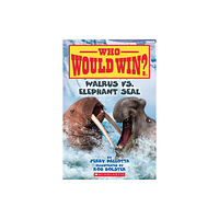 Scholastic Inc. Walrus vs. Elephant Seal (Who Would Win?) (häftad, eng)