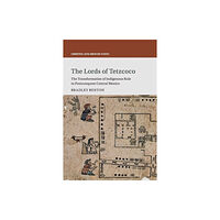 Cambridge University Press The Lords of Tetzcoco (häftad, eng)