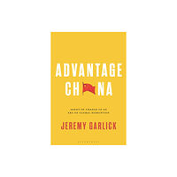 Bloomsbury Publishing PLC Advantage China (inbunden, eng)