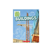 Scholastic Inc. Building (Real World Math) (häftad, eng)