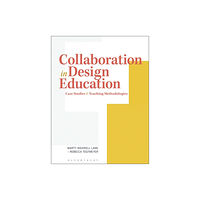 Bloomsbury Publishing PLC Collaboration in Design Education (häftad, eng)