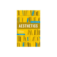 Bloomsbury Publishing PLC Aesthetics: The Key Thinkers (inbunden, eng)