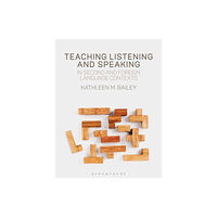 Bloomsbury Publishing PLC Teaching Listening and Speaking in Second and Foreign Language Contexts (häftad, eng)