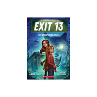 Scholastic Inc. The Whispering Pines (EXIT 13, Book 1) (häftad, eng)