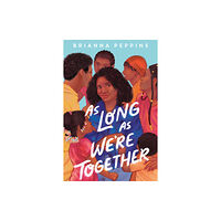 Scholastic US As Long As We're Together (inbunden, eng)