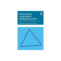 Taylor & francis ltd Understanding Young People's Writing Development (häftad, eng)