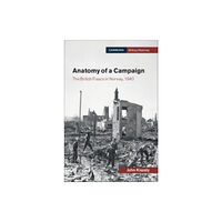 Cambridge University Press Anatomy of a Campaign (häftad, eng)