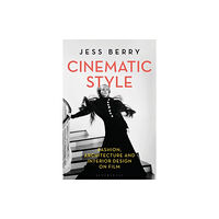 Bloomsbury Publishing PLC Cinematic Style (häftad, eng)