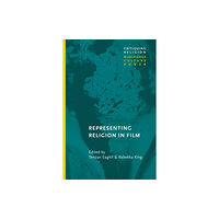 Bloomsbury Publishing PLC Representing Religion in Film (häftad, eng)