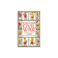 Bloomsbury Publishing PLC The English Civil War (häftad, eng)