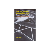 Taylor & francis ltd Practicing Art and Anthropology (häftad, eng)