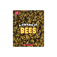 Scholastic Inc. A Swarm of Bees (Learn About: Animals) (häftad, eng)