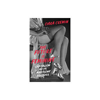 Bloomsbury Publishing PLC The Future is Feminine (häftad, eng)