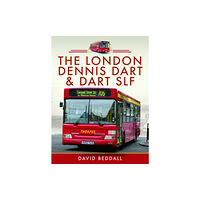 Pen & Sword Books Ltd The London Dennis Dart and Dart SLF (inbunden, eng)