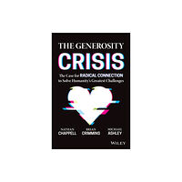 John Wiley & Sons Inc The Generosity Crisis (inbunden, eng)