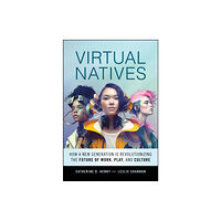 John Wiley & Sons Inc Virtual Natives (inbunden, eng)