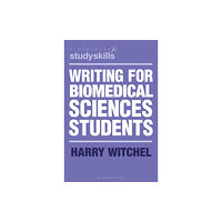 Bloomsbury Publishing PLC Writing for Biomedical Sciences Students (häftad, eng)