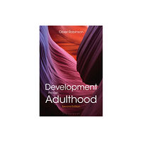 Bloomsbury Publishing PLC Development through Adulthood (häftad, eng)