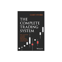 John Wiley & Sons Inc The Complete Trading System (inbunden, eng)