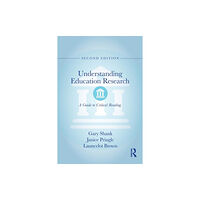 Taylor & francis ltd Understanding Education Research (häftad, eng)