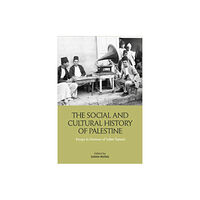 Edinburgh university press The Social and Cultural History of Palestine (inbunden, eng)