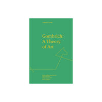 Edinburgh university press Gombrich: a Theory of Art (inbunden, eng)