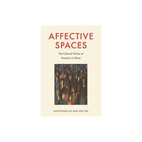 Edinburgh university press Affective Spaces (inbunden, eng)